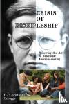 Scruggs, G Christopher - Crisis of Discipleship - Renewing the Art of Relational Disciple-making