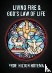 Professor Hilton Hotema - Living Fire God's Law Of Life