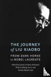  - The Journey of Liu Xiaobo - From Dark Horse to Nobel Laureate