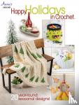 Crochet, Annie's - Happy Holidays in Crochet - 20 Year-Round Seasonal Designs