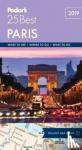 Fodor's Travel Guides - Fodor's Paris 25 Best