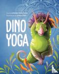 Pajalunga, Lorena - Dino Yoga - A Step-by-Step Guide to 20 Classic Poses for Kids, with Help from Four Dinosaur Friends