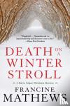 Mathews, Francine - Death On A Winter Stroll