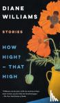 Williams, Diane - How High? That High