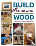 Christiana, Asa - Build More Stuff With Wood