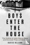 Nelson, David B. - Boys Enter the House