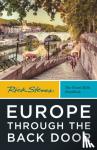 Steves, Rick - Rick Steves Europe Through the Back Door (Fortieth Edition) - The Travel Skills Handbook