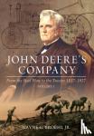 Broehl, Wayne G. - John Deere's Company - Volume 1
