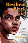Fievre, M.J. - Resilient Black Girl