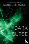 Rose, Danielle - Dark Curse