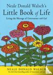 Walsch, Neale Donald (Neale Donald Walsch) - Neale Donald Walsch's Little Book of Life
