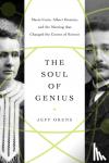 Orens, Jeffrey - The Soul of Genius - Marie Curie, Albert Einstein, and the Meeting that Changed the Course of Science