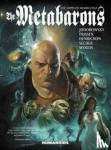 Jodorowsky, Alejandro, Frissen, Jerry - The Metabarons: The Complete Second Cycle