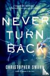 Swann, Christopher - Never Turn Back