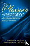 Hartmann, Dee, Wood, Elizabeth - The Pleasure Prescription