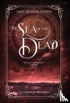 Kuivalainen, Amy - The Sea of the Dead