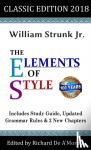 William Strunk, Jr, Richard De A'Morelli - The Elements of Style - Classic Edition (2018)