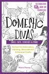 Penny, Mara - Domestic Divas - Dogs, Cats, Couches & More: Perfect for Embroidery, Painting, Wearable Art & General Crafts