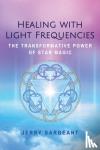 Sargeant, Jerry - Healing with Light Frequencies