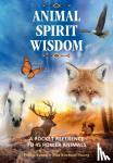 Kansa, Phillip, Kirchner-Young, Elke - Animal Spirit Wisdom - A Pocket Reference to 45 Power Animals