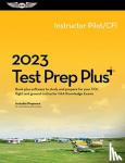 ASA Test Prep Board - 2023 Instructor Pilot/Cfi Test Prep Plus: Book Plus Software to Study and Prepare for Your Pilot FAA Knowledge Exam