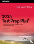 ASA Test Prep Board - 2023 Instrument Rating Test Prep Plus: Book Plus Software to Study and Prepare for Your Pilot FAA Knowledge Exam