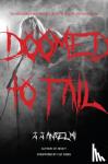 Anselmi, J. J. - Doomed to Fail - The Incredibly Loud History of Doom, Sludge, and Post-metal