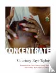 Taylor, Courtney Faye - Concentrate