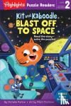 Portice, Michelle - Kit and Kaboodle Blast Off to Space