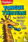 Highlights - Tongue Twisters! - The Trickiest, Twistiest Joke Book Ever