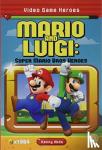Abdo, Kenny - Video Game Heroes: Mario and Luigi: Super Mario Bros Heroes