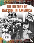 Harris, Duchess - Racism in America: The History of Racism in America