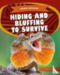 Holmes, Parker - Animal Survival: Hiding and Bluffing to Survive
