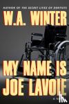 Winter, W.A. - My Name Is Joe Lavoie