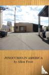 Frost, Allen - Pinocchio in America