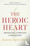 Palmo, Jetsunma Tenzin - The Heroic Heart