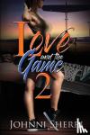 Sherri, Johnni - Love And The Game 2