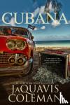 Coleman, Jaquavis - Cubana