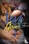 Sherri, Johnni - Love And The Game 3