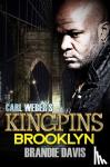 Davis, Brandie - Carl Weber's Kingpins: Brooklyn - Carl Weber Presents