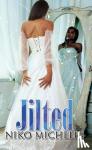 Michelle, Niko - Jilted