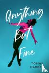Madden, Tobias - Anything But Fine
