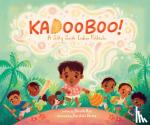 Rao, Shruthi - Kadooboo! - A Silly South Indian Folktale