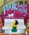 Kong-Savage, Colleen - Piano Wants to Play