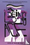 Dyer, Madeline - Being Ace - An Anthology of Queer, Trans, Femme, and Disabled Stories of Asexual Love and Connection