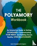 Youngblood Gregory, Sara - The Polyamory Workbook