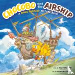 Aoki, Kazuhiko - Chocobo And The Airship: A Final Fantasy Picture Book