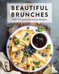 Cider Mill Press - Beautiful Brunches: The Complete Cookbook