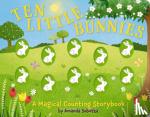 Sobotka, Amanda - Ten Little Bunnies - A Magical Counting Storybook