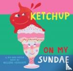 Verhoeff, Nelleke - Ketchup On My Sundae